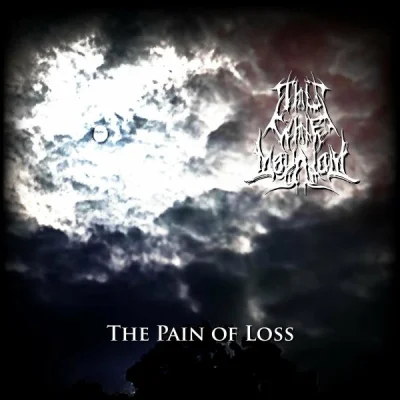 This White Mountain - The Pain Of Loss (2022)