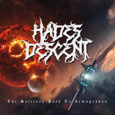 Hades Descent - The Solitary Path To Armageddon (2022)