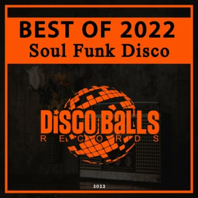 Best Of Soul Disco Funk 2022 (2022)