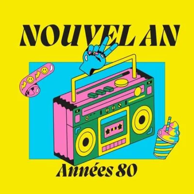 Nouvel an - Années 80 (2022)