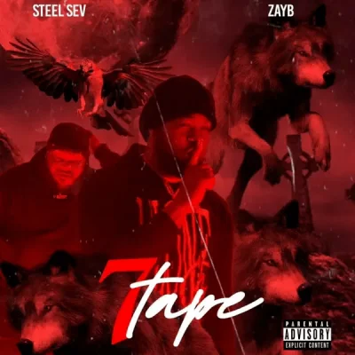 Zay B & Steel Sev - The 7 Tape (2022)