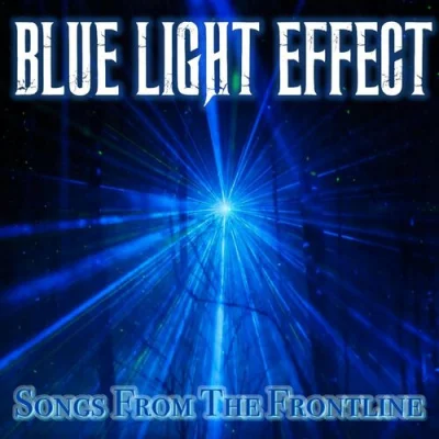 Blue Light Effect - Songs From The Frontline (2022)