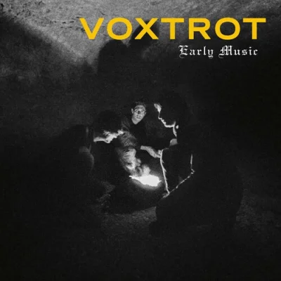 Voxtrot - Early Music (2022)