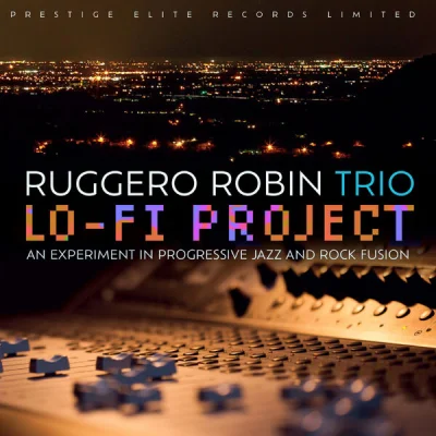 Ruggero Robin Jazz Trio - Lo-Fi Project (2022)