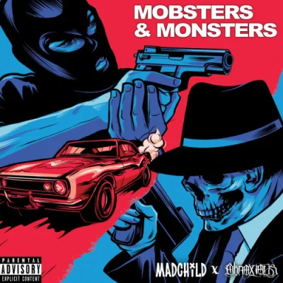 Madchild & Obnoxious - Mobsters & Monsters (2022)