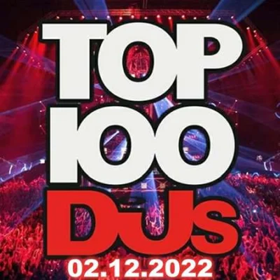 Top 100 DJs Chart (02.12.2022)