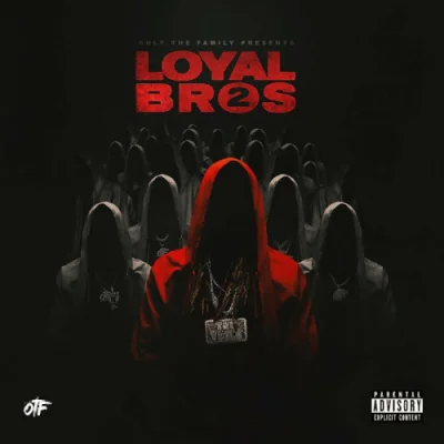 Only The Family - Lil Durk Presents: Loyal Bros 2 (2022)