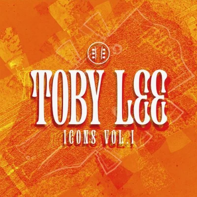 Toby Lee - Icons, Vol. 1 (2022)