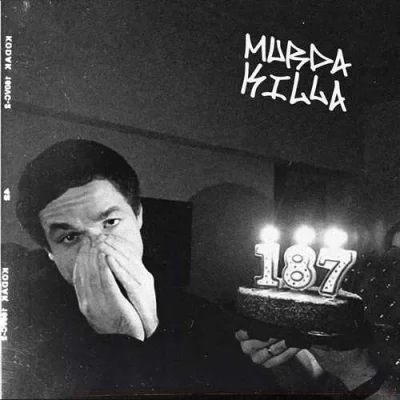 Murda Killa - Один Восемь Семь (2022)