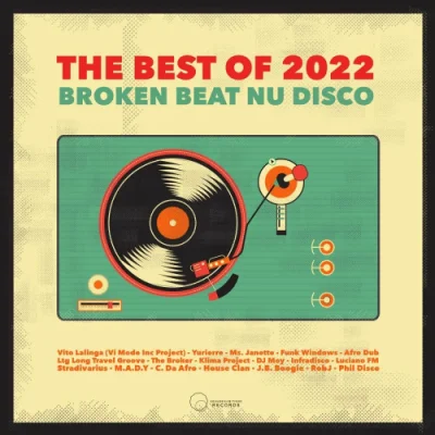 Broken Beat & Nu Disco The Best Of 2022 (2022)