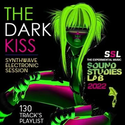 The Dark Kiss: Synthwave Electronic Session (2022)