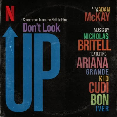 Nicholas Britell - Не смотрите наверх / Don't Look Up (OST) (2021)