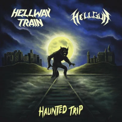 Hellway Train / Hell Gun - Haunted Trip (2022)