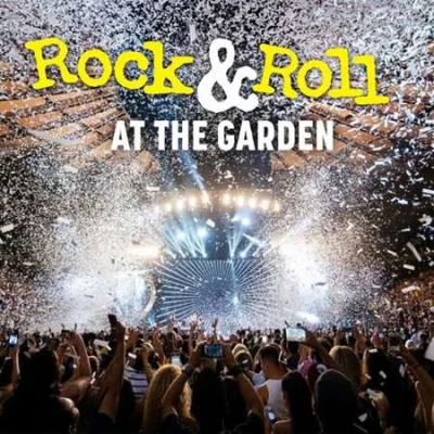 Rock & Roll At The Garden! (2022)