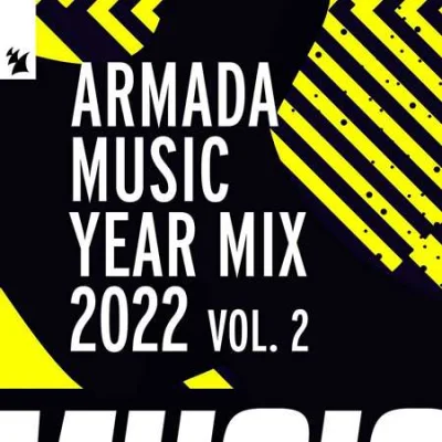 Armada Music Year Mix 2022 Vol 2 (2022)