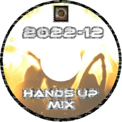 Mixed D.Jey-X - Hands Up Mix [12] (2022)