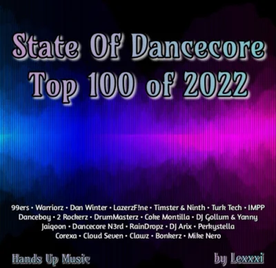 State Of Dancecore - Top 100 Of 2022 (2022)