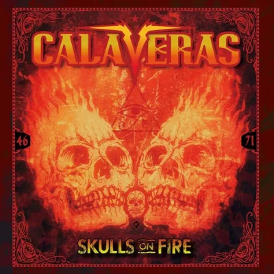 Calaveras - Skulls On Fire (2022)