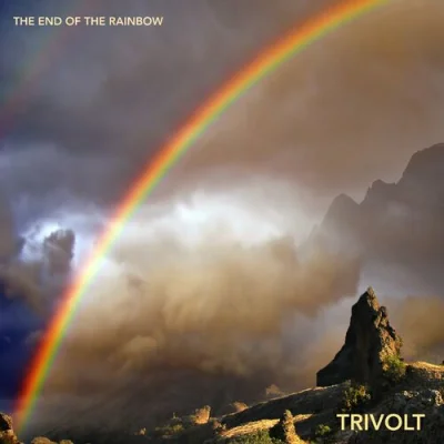 Trivolt - End of the Rainbow (2022)