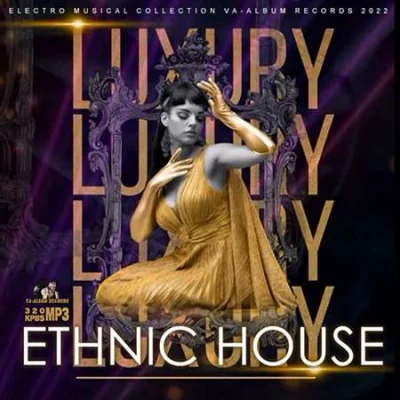 Luxury Ethnic House (2022)