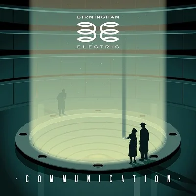 Birmingham Electric - Communication (2022)