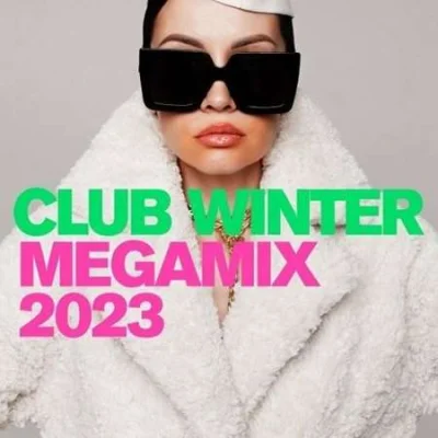 Club Winter Megamix 2023 (2022)