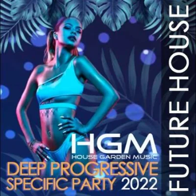 Future House Specific Party (2022)