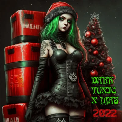 Dark Toxic X-MAS 2022 (2022)