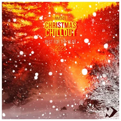 Christmas Chillout: Best for the Year 2023 (2023)
