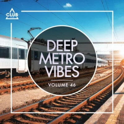 Deep Metro Vibes, Vol. 46 (2023)