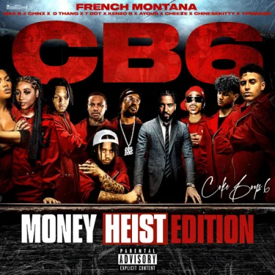 French Montana & DJ Drama - Coke Boys 6: Money Heist Edition (2023)