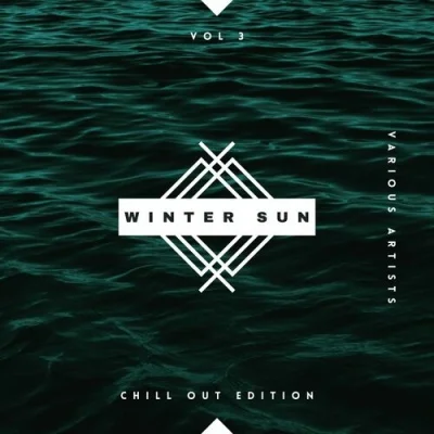 Winter Sun [Chill Out Edition], Vol. 3 (2023)