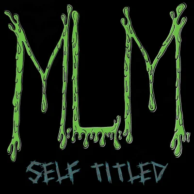 Mommy's Lil Monsterz - Self Titled (2023)