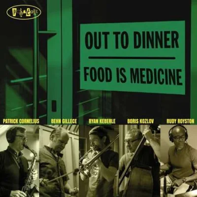 Out To Dinner - Food is Medicine (2022)