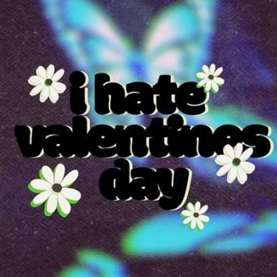 i hate valentines day (2023)