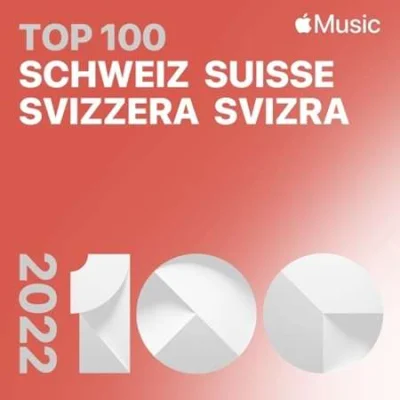 Top Songs of 2022 Switzerland (2022)