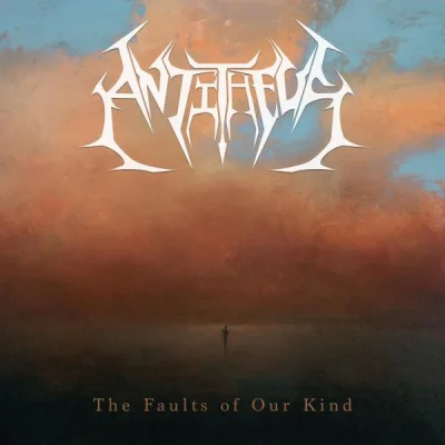 Antitheus - The Faults of Our Kind (2023)