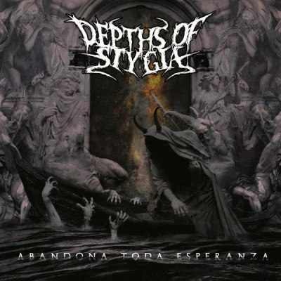 Depths of Stygia - Abandona Toda Esperanza (2023)