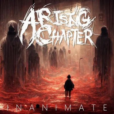 A Rising Chapter - I N A N I M A T E (2023)