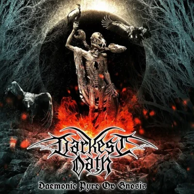 Darkest Oath - Daemonic Pyre Ov Gnosis (2023)