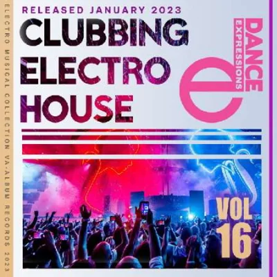 EDM: Clubbing Electro House Vol.16 (2023)