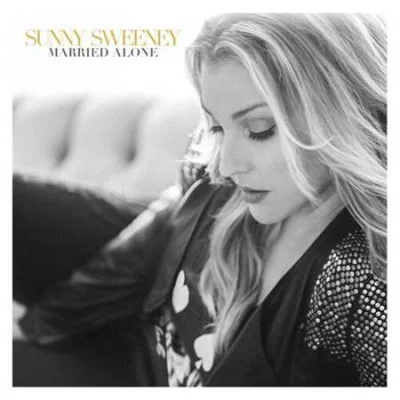 Sunny Sweeney - Married Alone (2022)