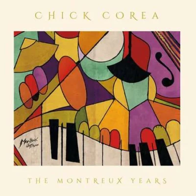 Chick Corea - Chick Corea: The Montreux Years (2022)