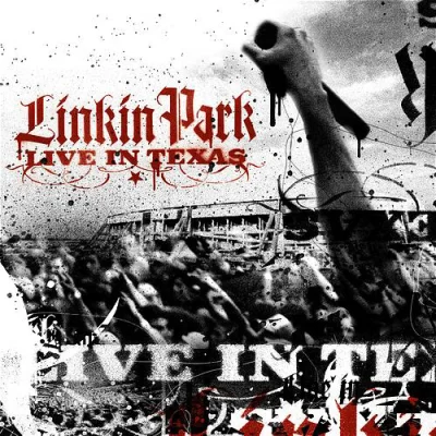 Linkin Park - Live in Texas (2003)