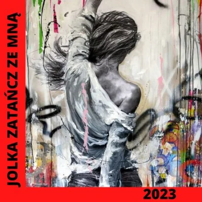 Jolka zatancz ze mna [17] (2023)