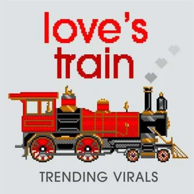 Love's Train: Trending Virals (2023)