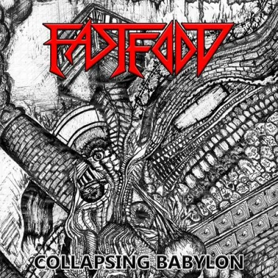 Fast Food - Collapsing Babylon (2023)