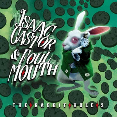 Isaac Castor & Foul Mouth - The Rabbit Hole 2 (2023)