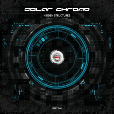 Solar Chrome - Hidden Structures (2023)