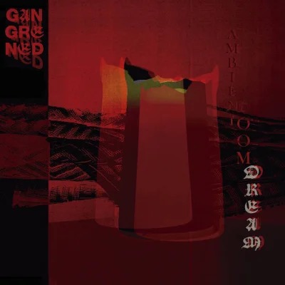 Gangrened - Ambient Doom Dream (2023)